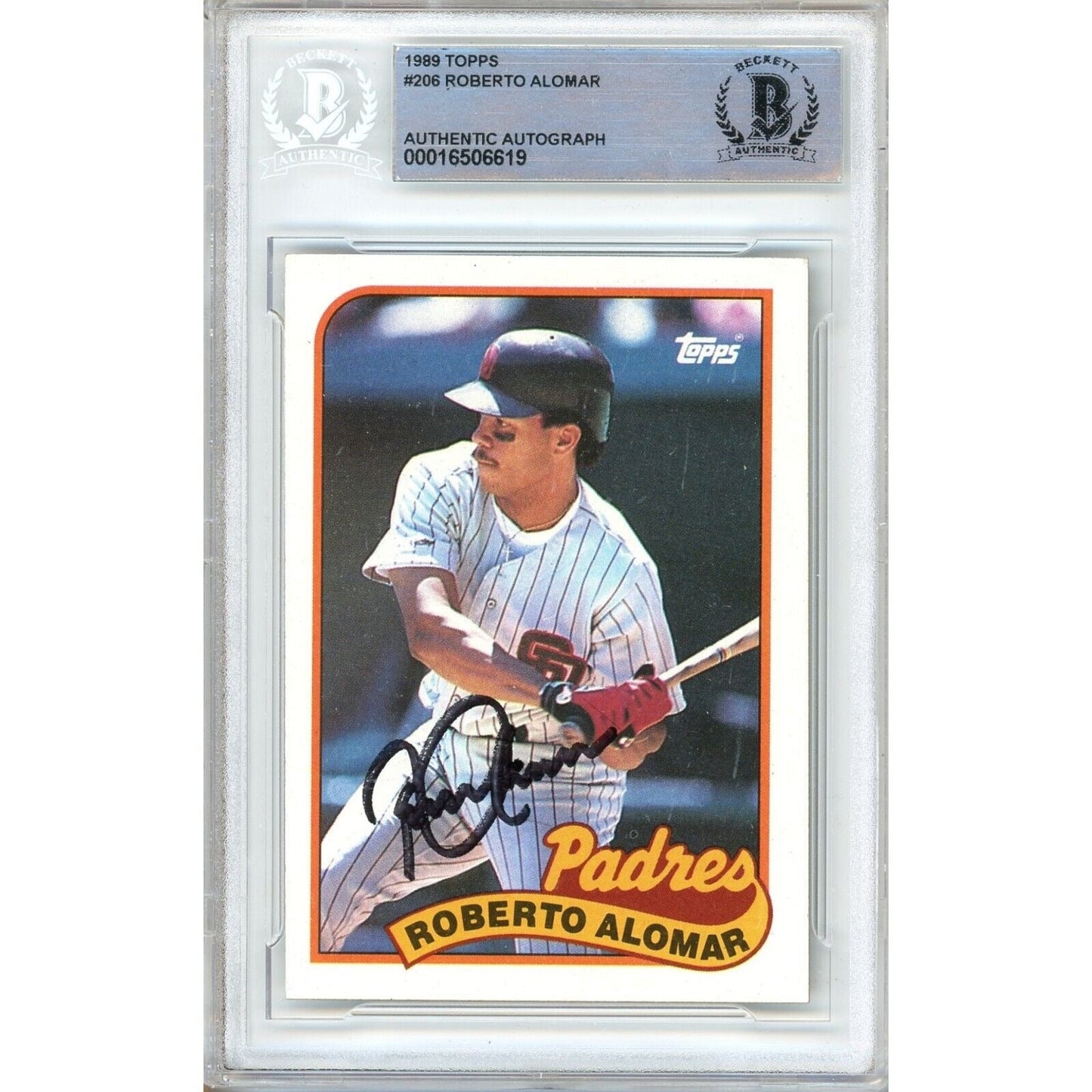 Roberto Alomar San Diego Padres Signed 1989 Topps Baseball Card Beckett Auth Auto Slab