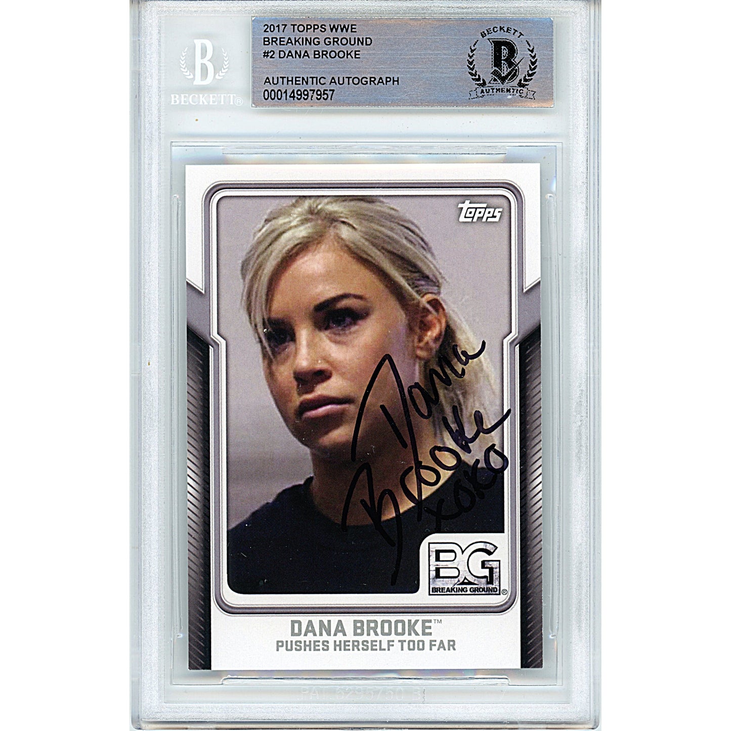 2017 Topps WWE Breaking Ground #2 — Dana Brooke Autographed Wrestling Trading Card — Beckett Authentication