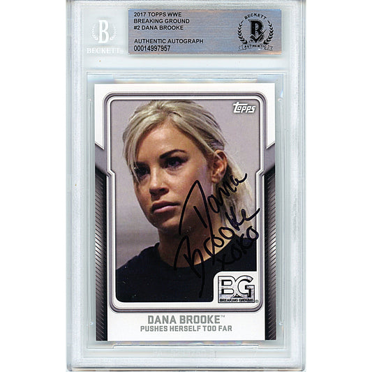 2017 Topps WWE Breaking Ground #2 — Dana Brooke Autographed Wrestling Trading Card — Beckett Authentication