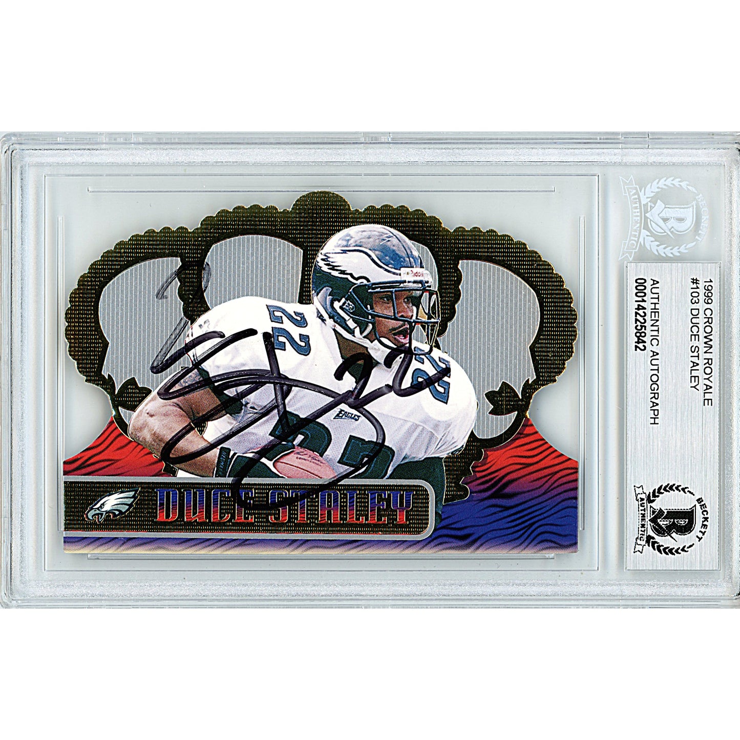 1999 Pacific Crown Royale #103 — Duce Staley Philadelphia Eagles Autographed Trading Card — Beckett Authentication