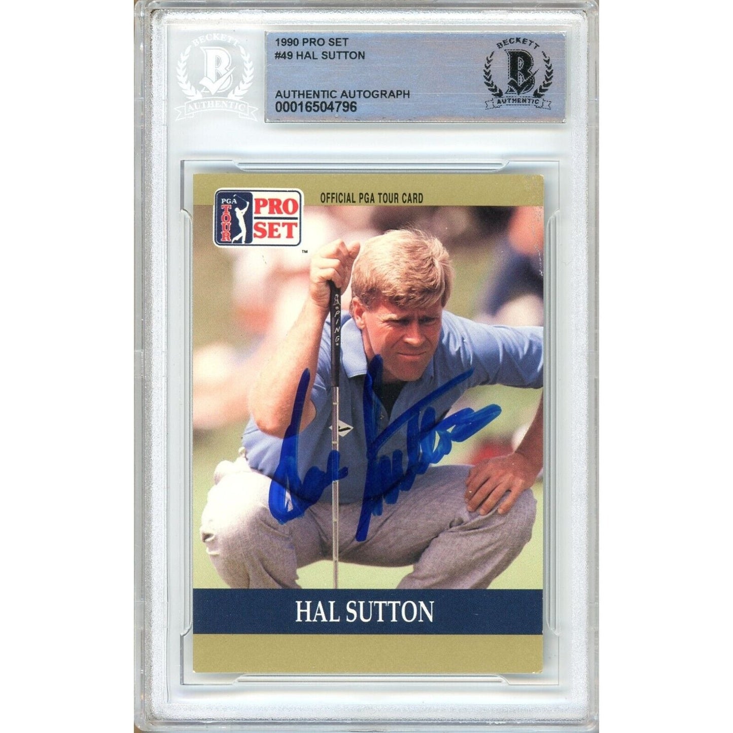 1990 PGA Pro Set #49— Hal Sutton Autographed Trading Card — Beckett Authentication