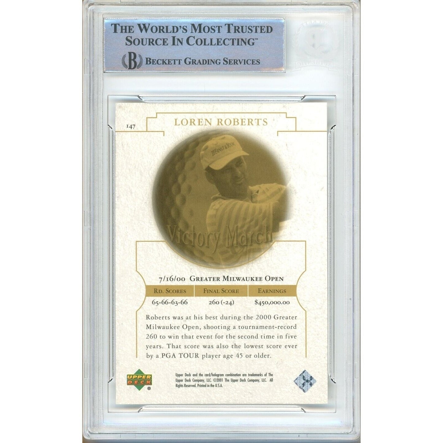 2001 Upper Deck Victory March PGA Tour #147 — Loren Roberts Autographed Trading Card — Beckett Authentication