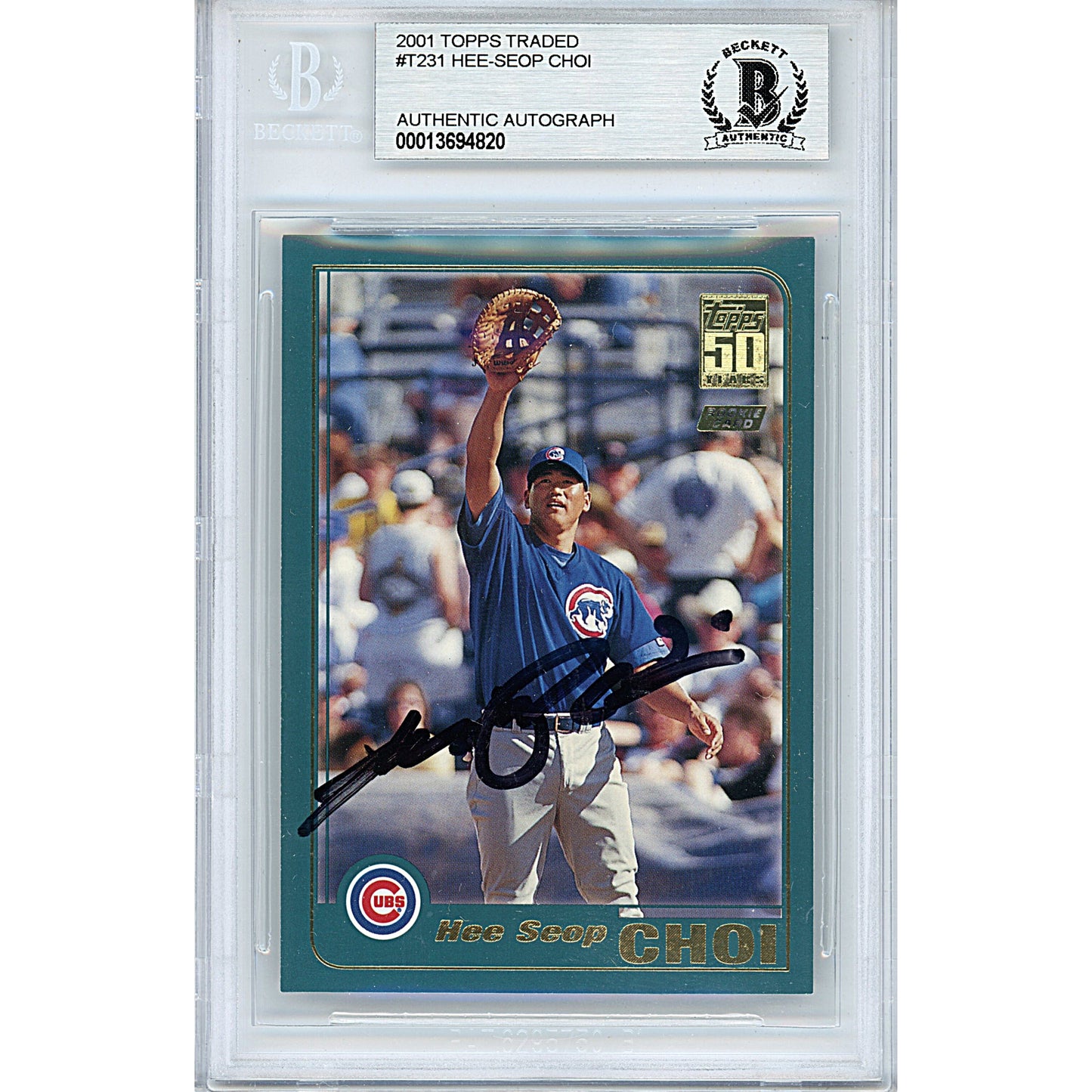 2001 Topps Traded #T231— Hee Seop Choi Chicago Cubs Autographed Trading Card — Beckett Authentication