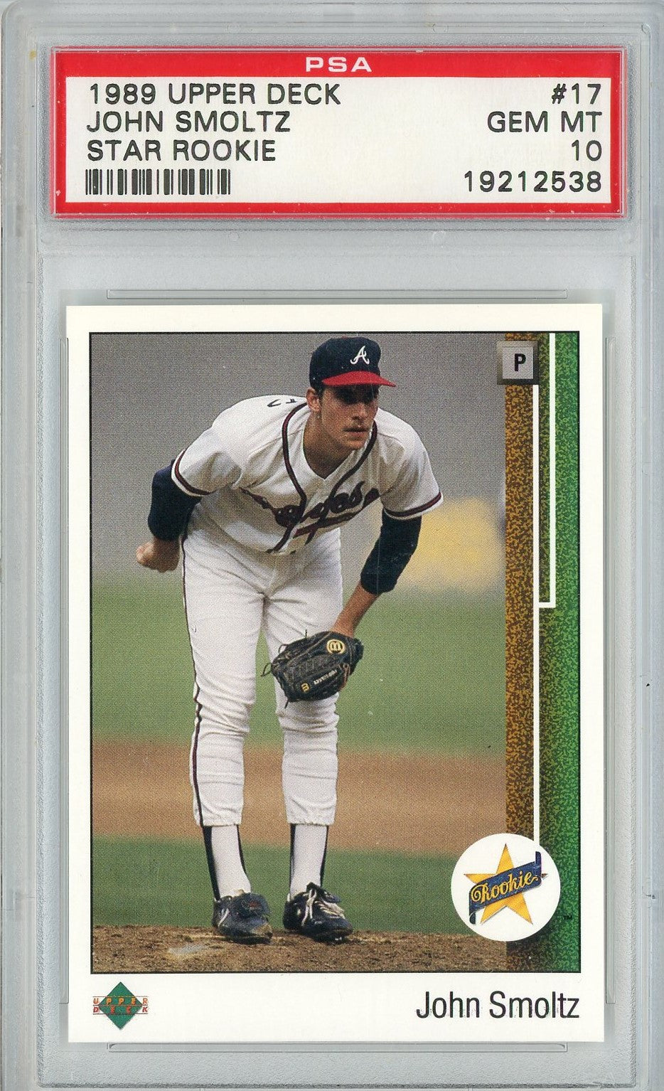 Graded 1989 Upper Deck John Smoltz #17 Star Rookie Rookie RC Baseball Card PSA 10 Gem Mint