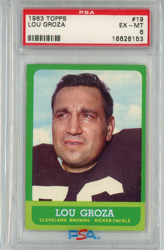 Graded 1963 Topps Lou Groza #19 Football Card PSA 6 EX-MT - Sport Cards