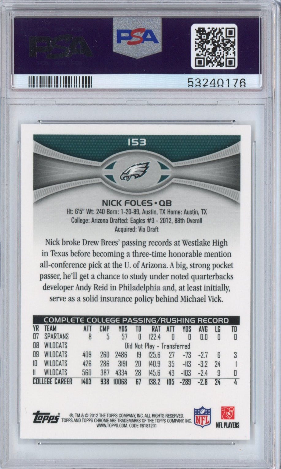 Graded 2012 Topps Chrome Nick Foles #153 Throwing Rookie RC Football Card PSA 10 Gem Mint