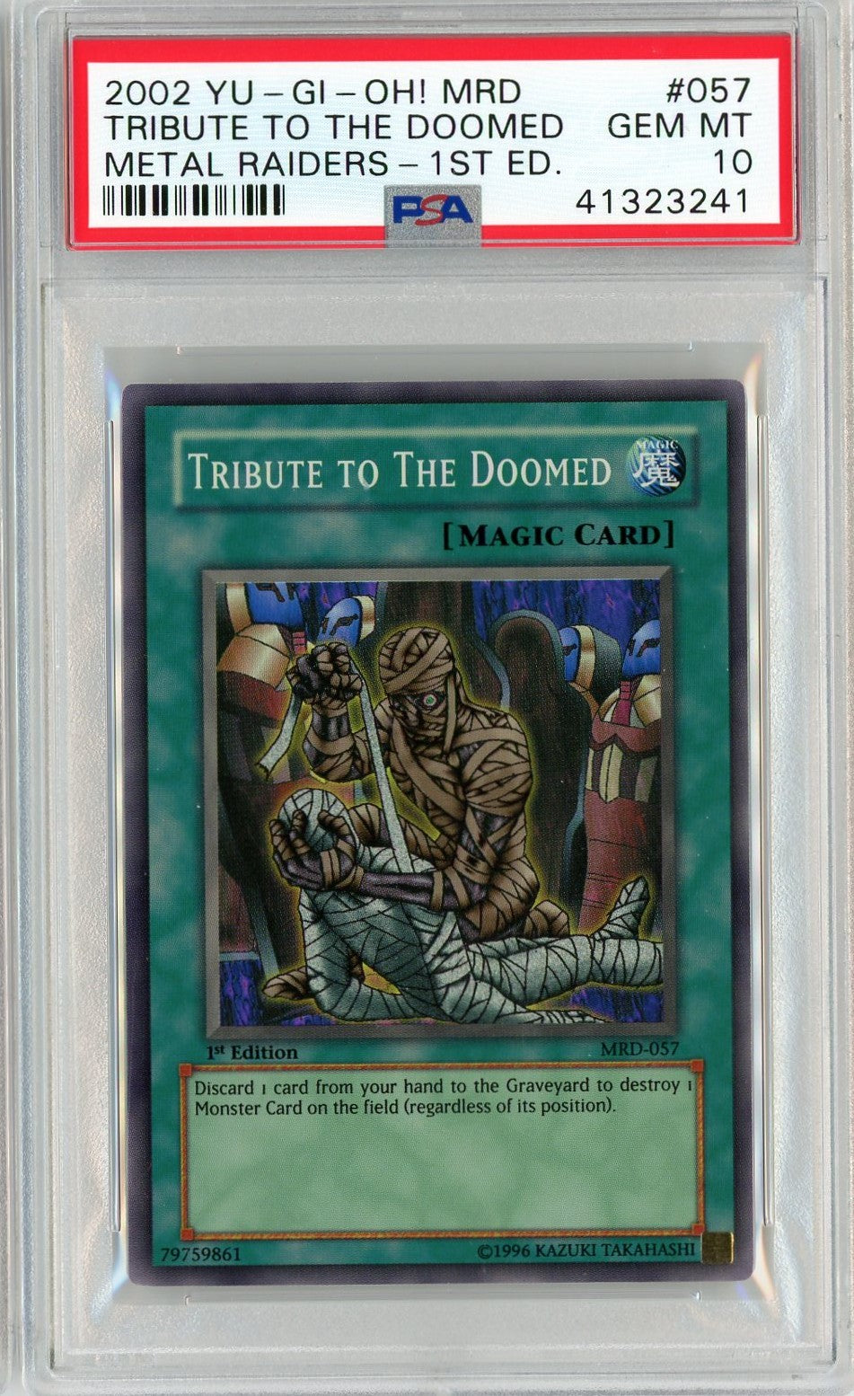 Graded 2002 Yu-Gi-Oh Metal Raiders 1st Edition Tribute to the Doomed #MRD-057 Card PSA 10 Gem Mint - Sport Cards