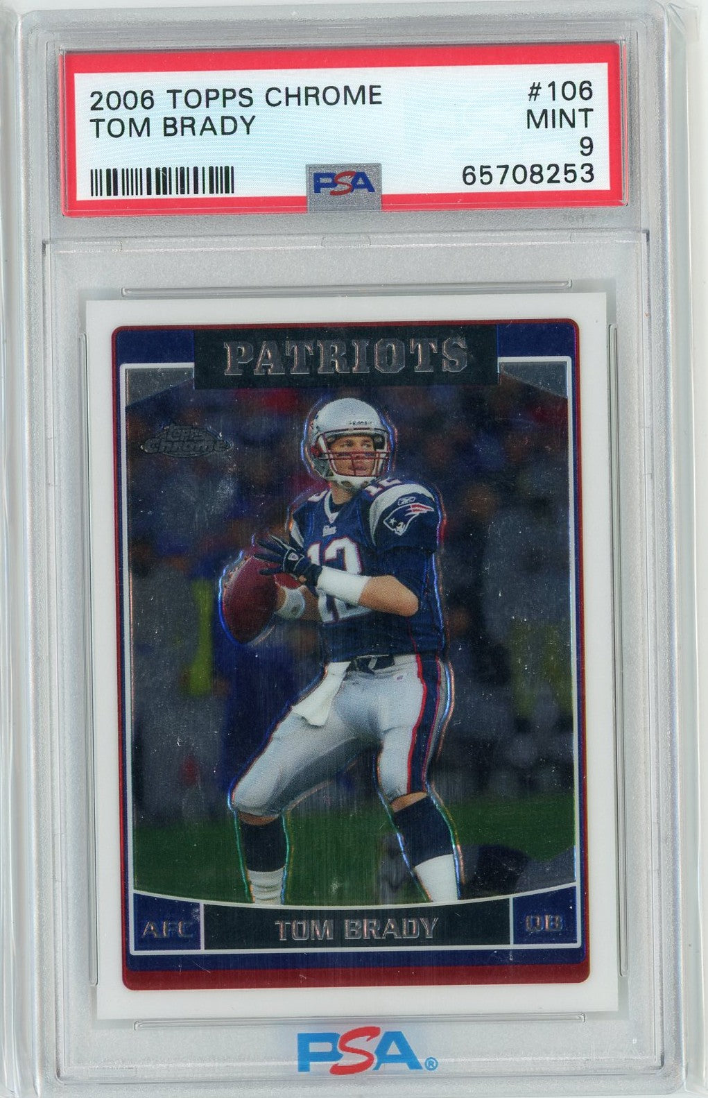 Graded 2006 Topps Chrome Tom Brady #106 Football Card PSA 9 Mint