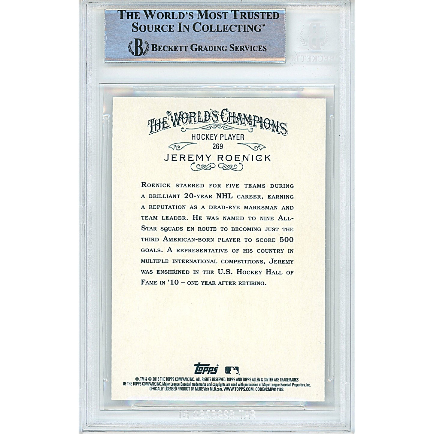 2015 Topps — Jeremy Roenick Autographed Trading Card — Beckett Authentication