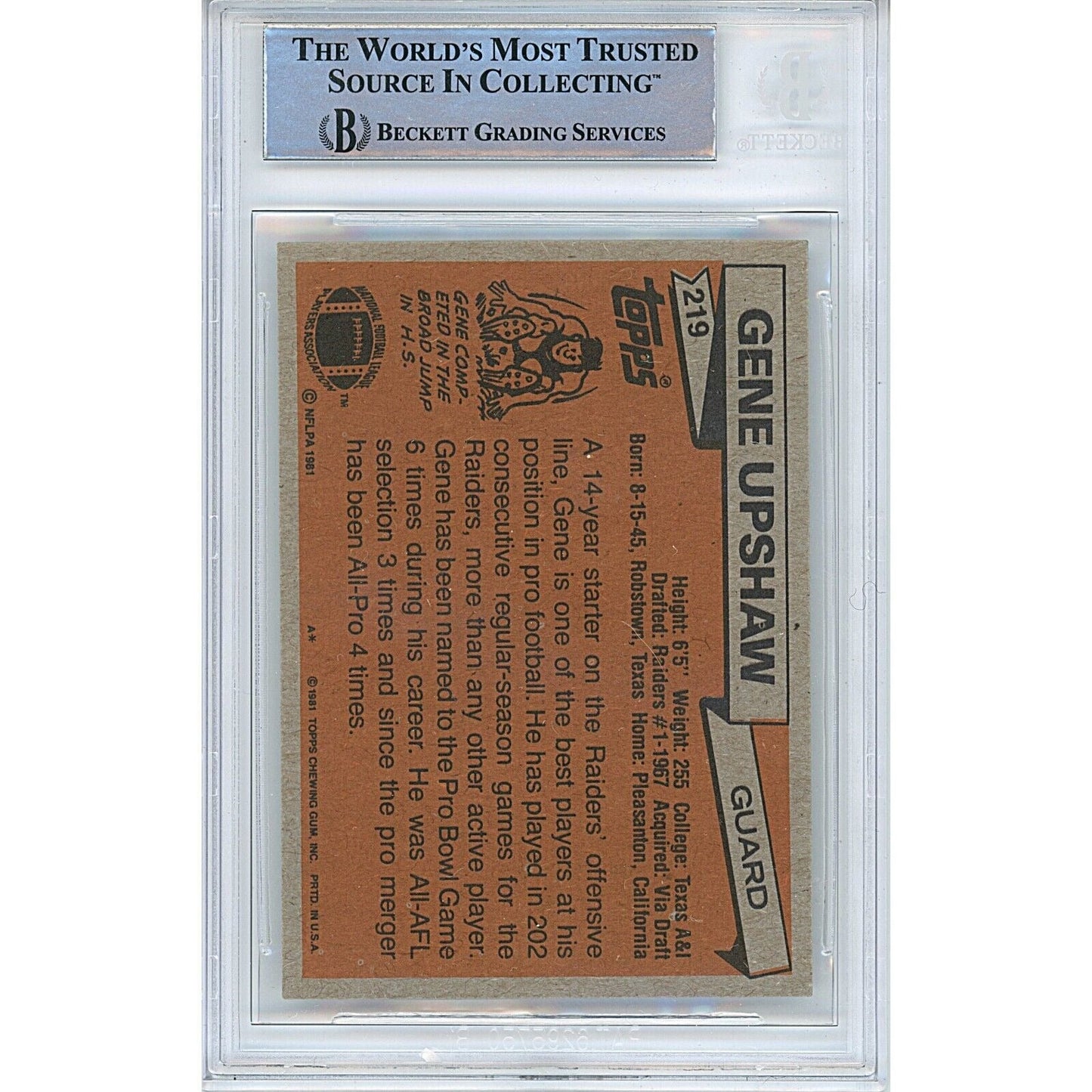 1981 Topps #219 — Gene Upshaw Oakland Raiders Las Vegas Autographed Trading Card — Beckett Authentication