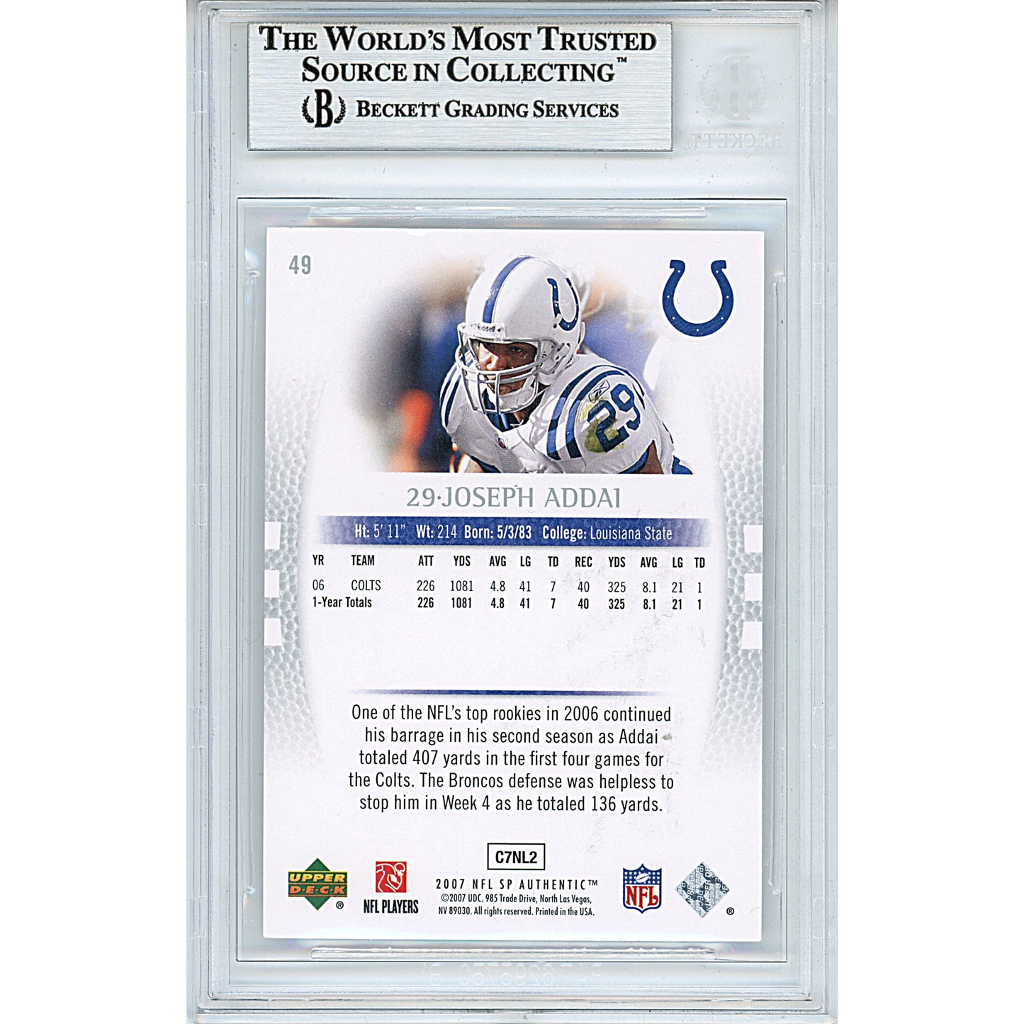 2007 SP Authentic #49— Joseph Addai Indianapolis Colts Autographed Trading Card — Beckett Authentication
