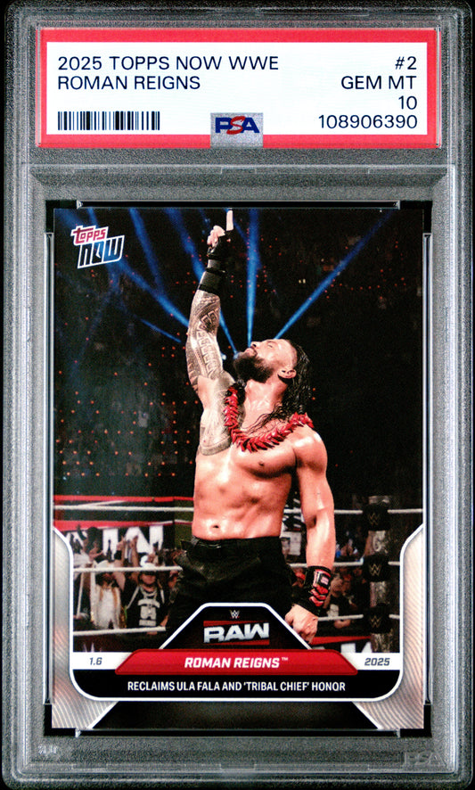 Graded 2025 Topps Now WWE Roman Reigns #2 Wrestling Card PSA 10 Gem Mint