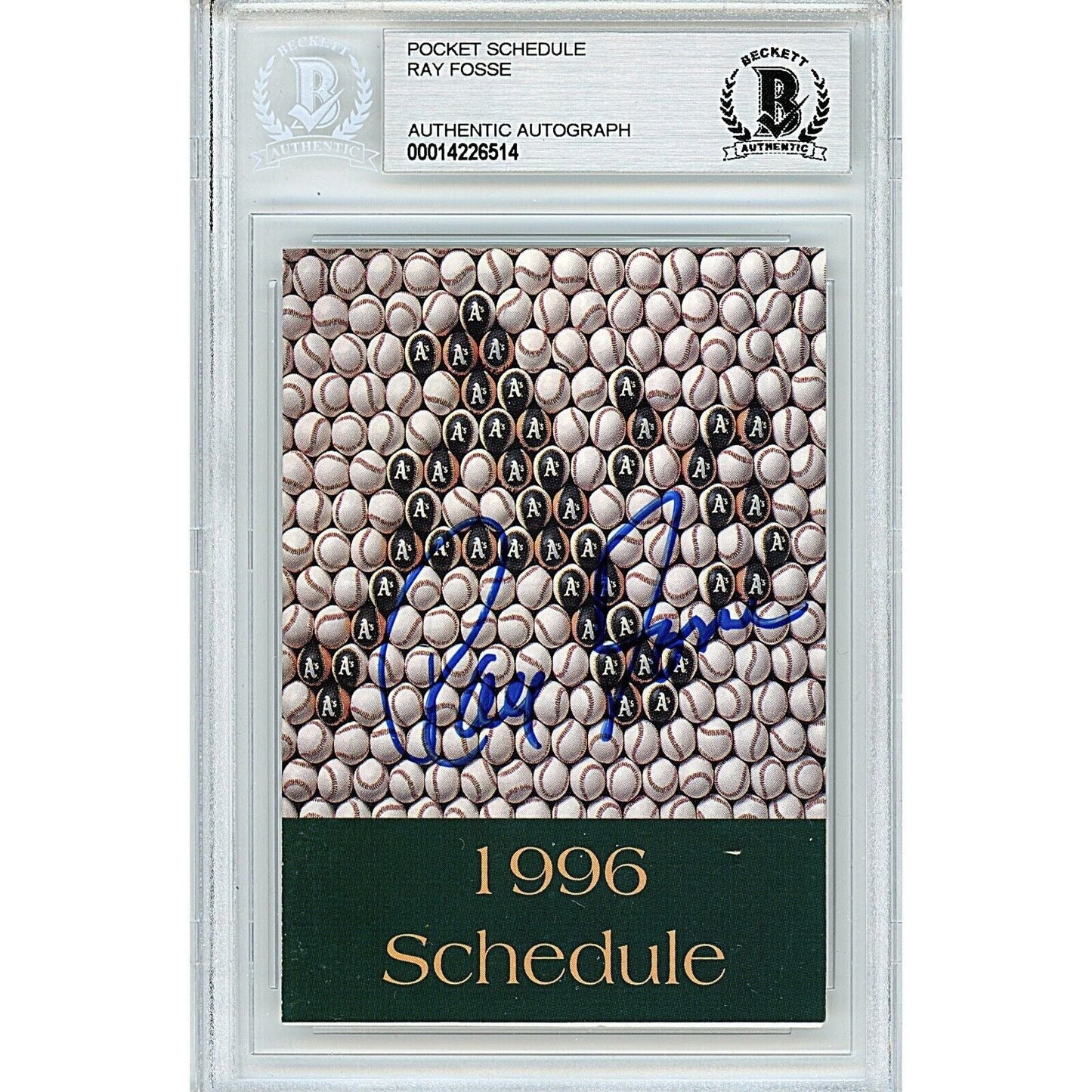 Ray Fosse Oakland Athletics Signed 1996 Baseball Season Pocket Schedule BAS Auth Auto
