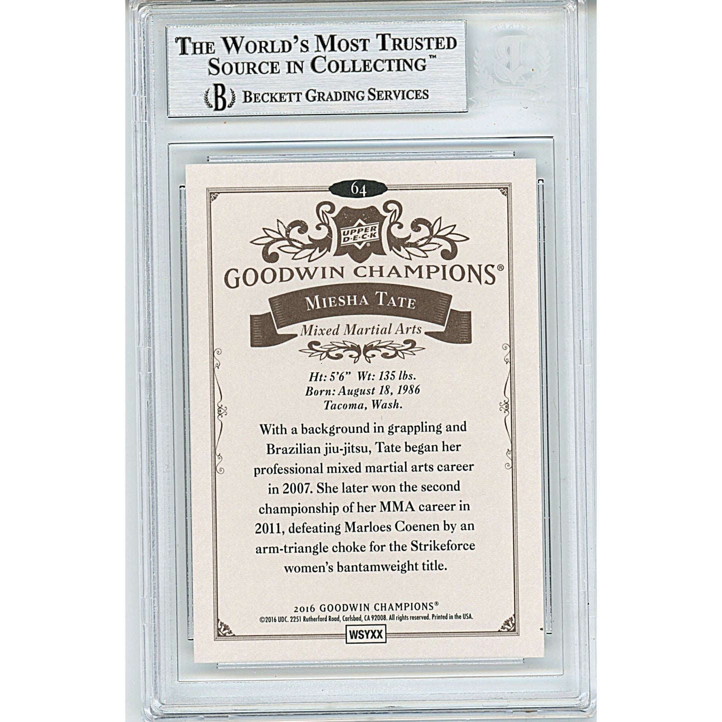 Miesha Tate Autographed 2016 UD Goodwin Champions UFC Trading Card Beckett Slab