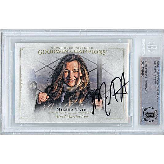 Miesha Tate Signed 2016 UD Goodwin Champions UFC Trading Card Beckett Slabbed