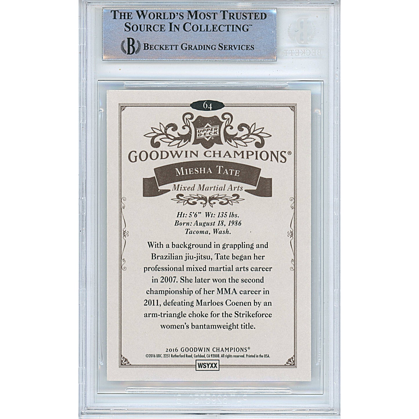 Miesha Tate Signed 2016 UD Goodwin Champions UFC Trading Card Beckett Slabbed