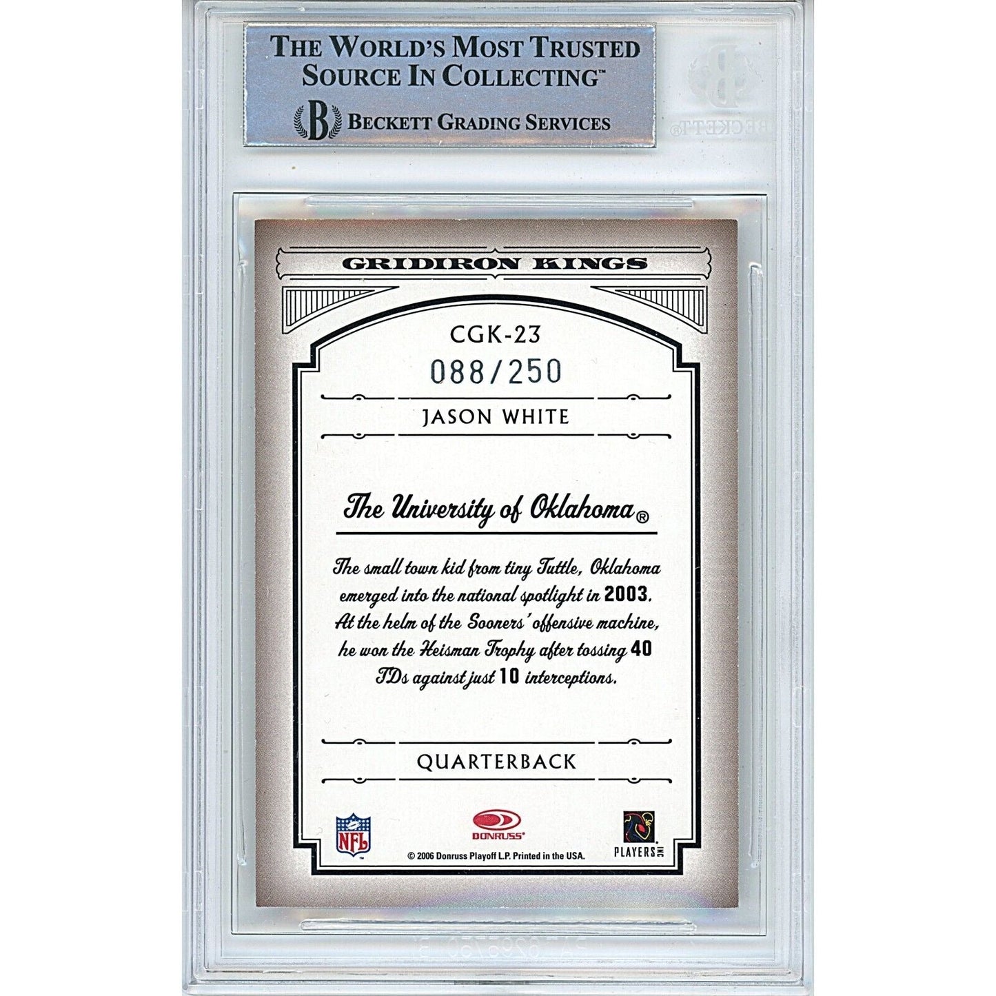 2006 Donruss Gridiron Kings Silver # GK23 — Jason White Oklahoma Sooners Autographed Trading Card — Beckett Authentication
