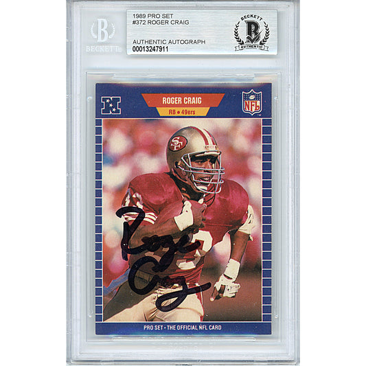 Roger Craig Signed San Francisco 49ers 1989 Pro Set Football Trading Card Beckett Slab