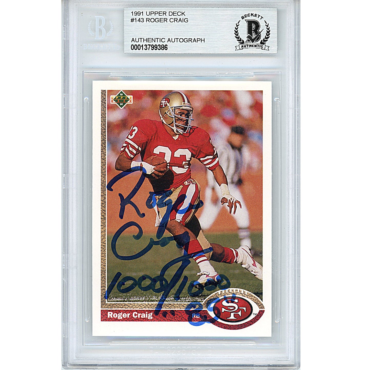 Roger Craig Signed SF 49ers 1991 Upper Deck Football Card Inscription Beckett Slabbed