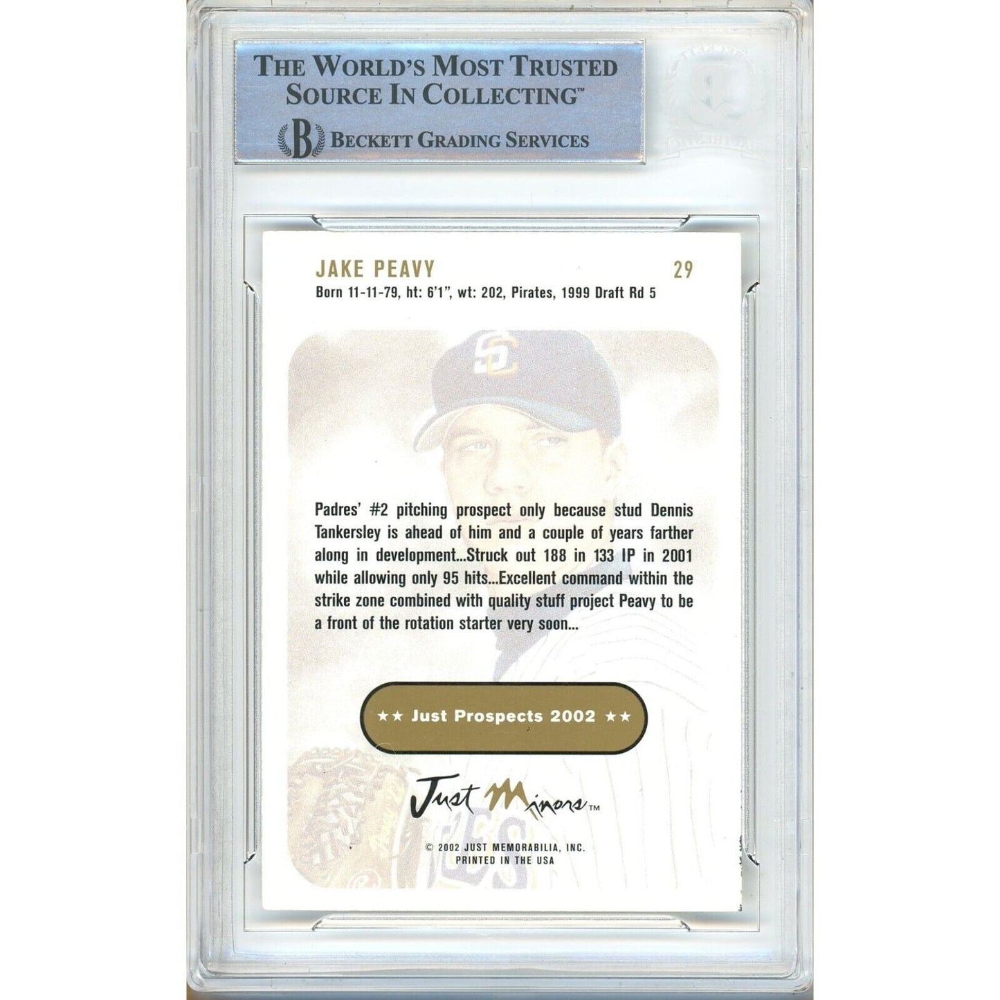 2002 Just Prospects #29— Jake Peavy San Diego Padres Autographed Trading Card — Beckett Authentication