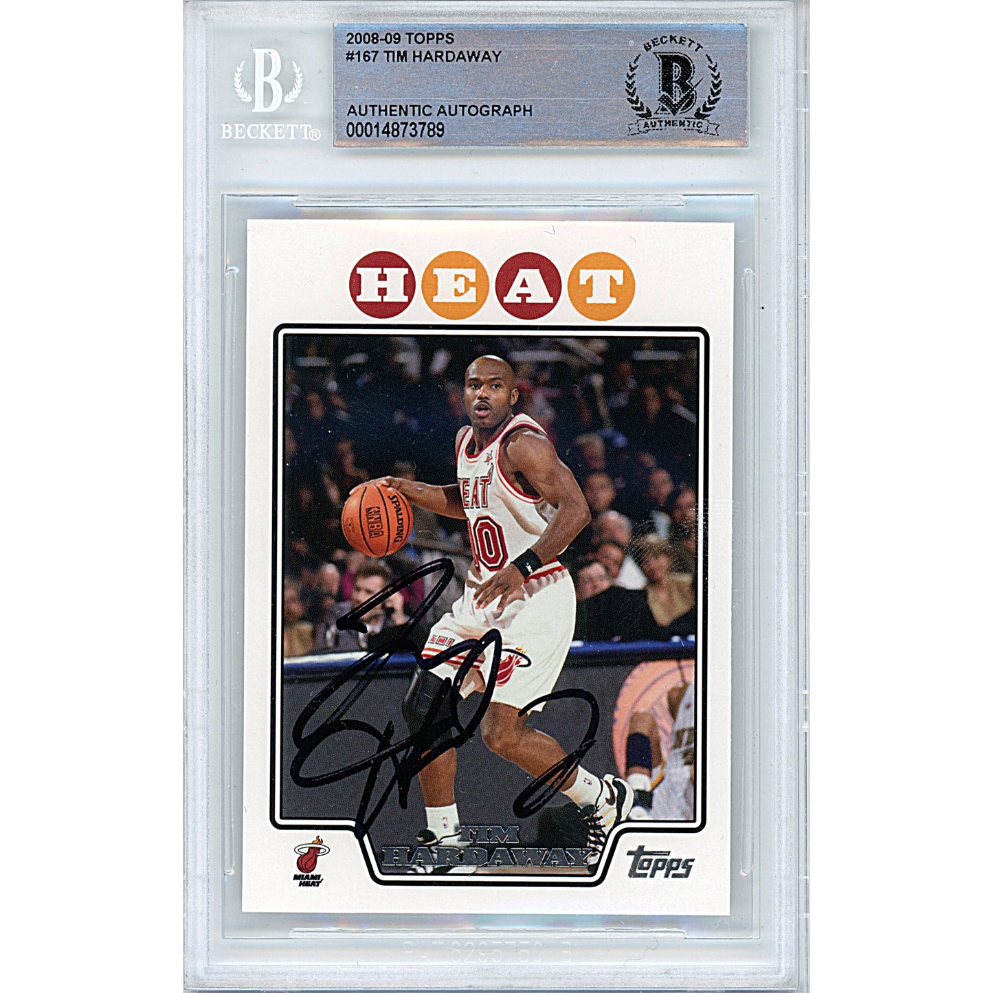 Tim Hardaway Signed Miami Heat 2008-09 Topps Basketball Card Beckett Auth Auto Slab