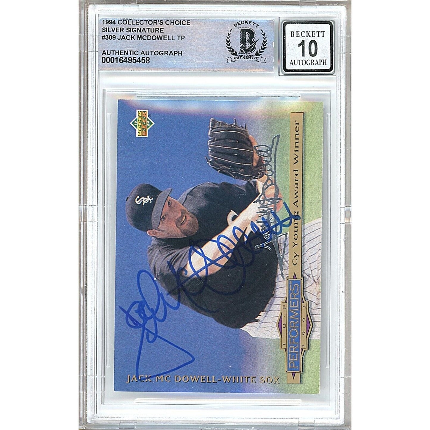 1994 Collectors Choice Silver Signature #309 — Jack McDowell Autographed Trading Card — Beckett Authentication Auto-10 Grade