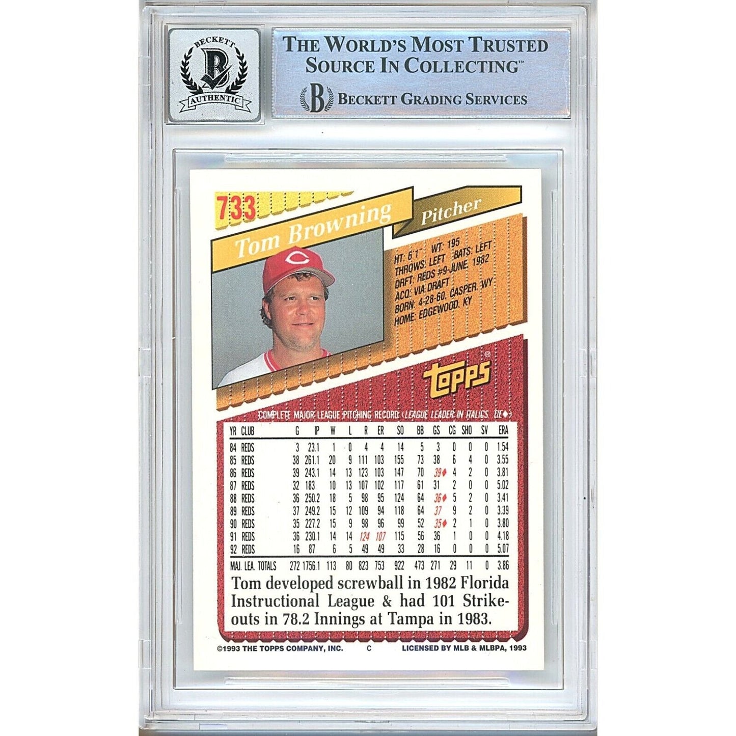 Tom Browning Cincinnati Reds Signed 1993 Topps Baseball Card BGS Auto 10 Graded Slab