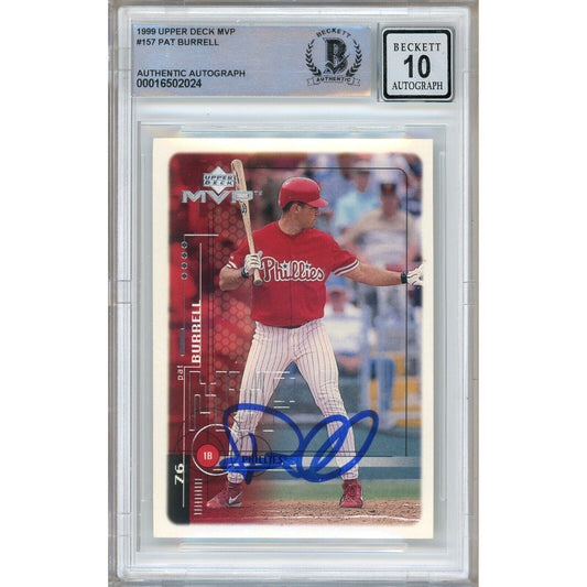 Pat Burrell Phillies Signed 1999 Upper Deck MVP Baseball Card BGS Auto 10 Graded Slab RC