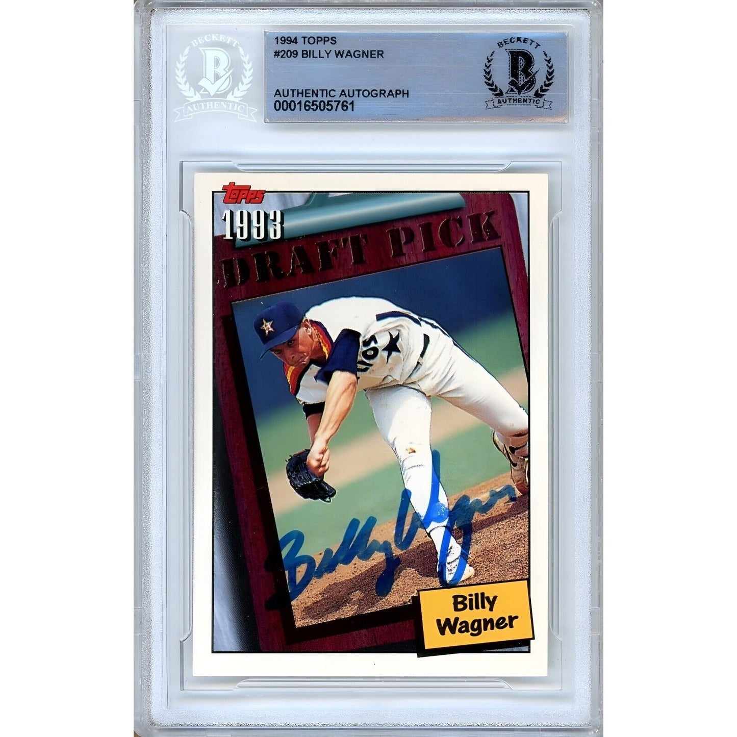 1994 Topps #209 — Billy Wagner Houston Astros Autographed Trading Card — Beckett Authentication