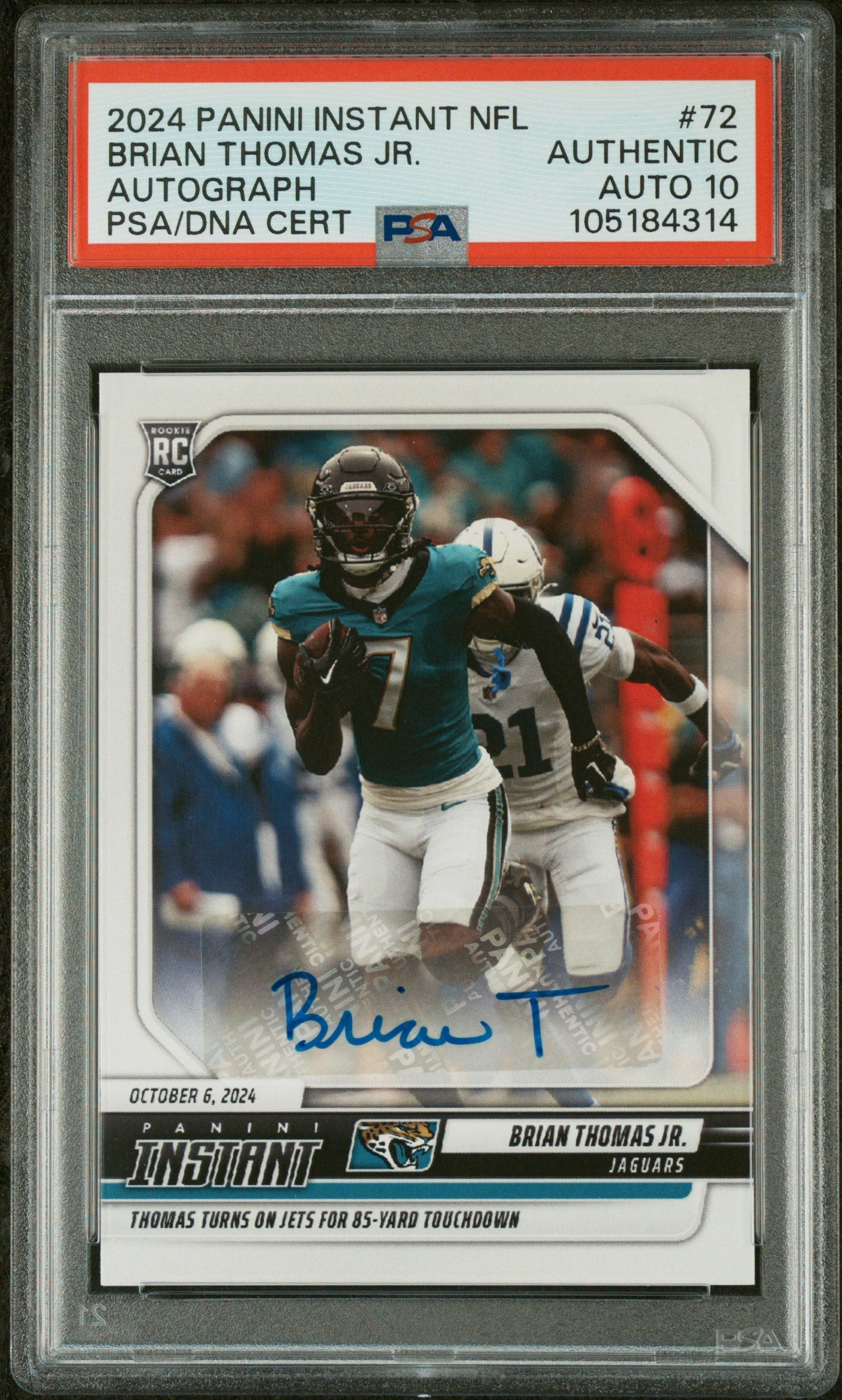 Graded 2024 Panini Instant NFL Brian Thomas Jr #72 Autograph /99 Rookie RC Football Card PSA 10 Auto Grade Gem Mint